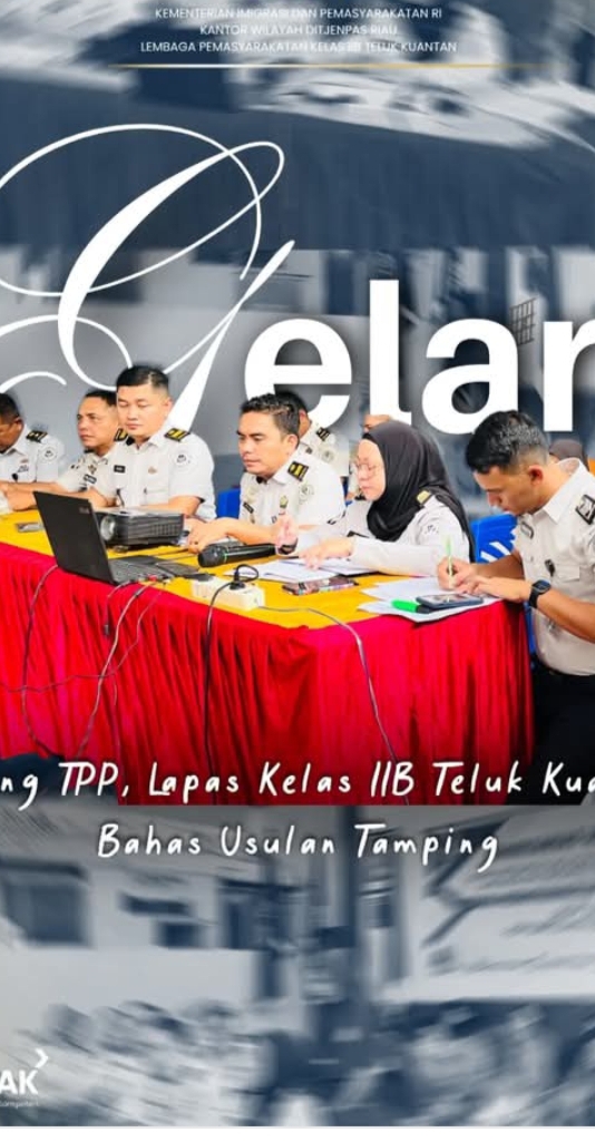 Gelar Sidang TPP, Lapas Kelas IIB Teluk Kuantan Bahas Usulan Tamping